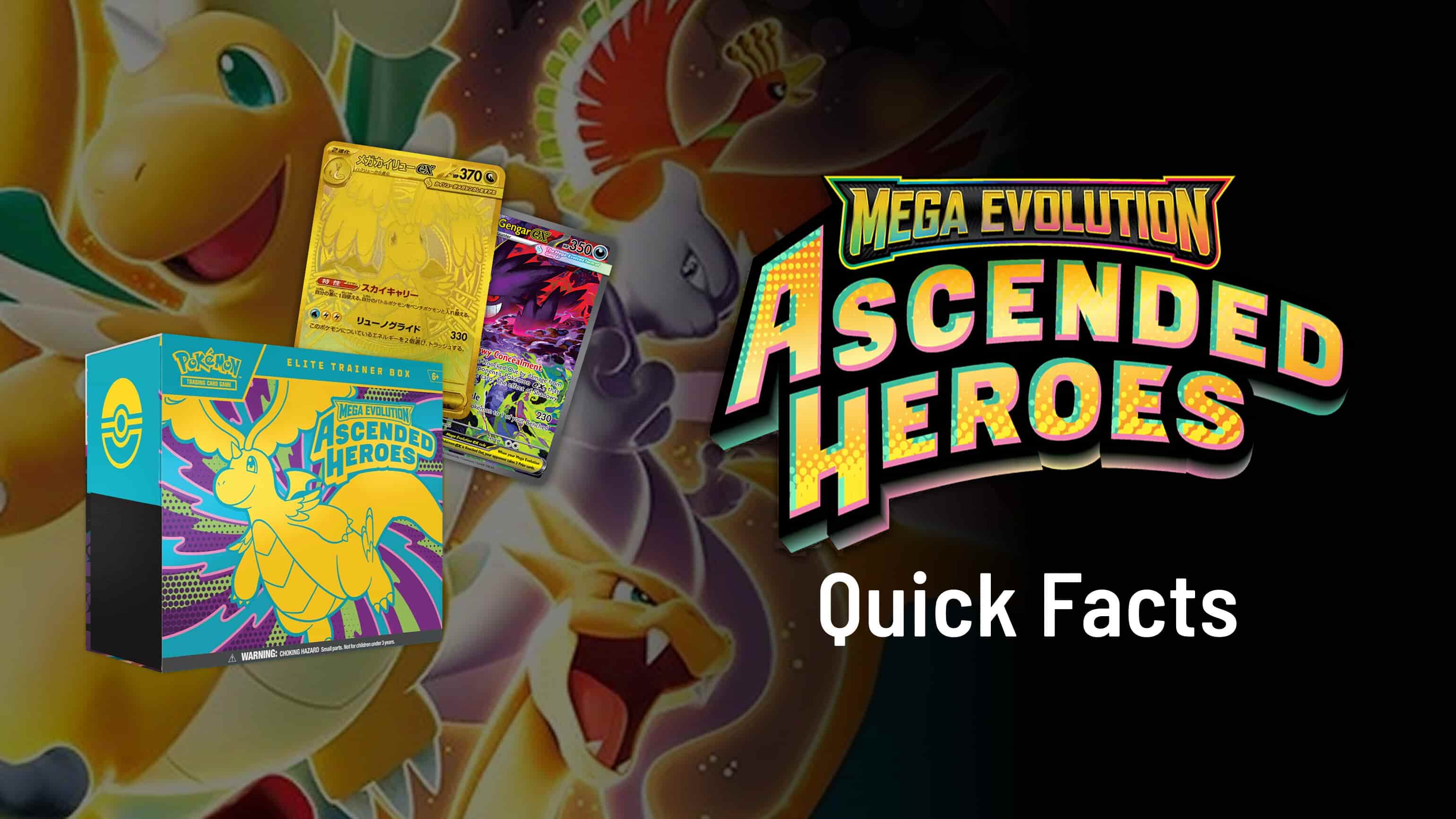 Ascended Heroes Quick Facts